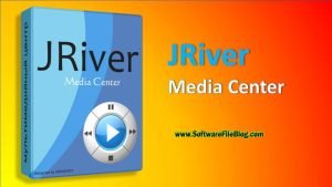 JRiver Media Center 30 x64 Free Download