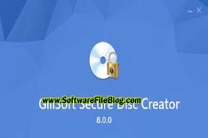 GiliSoft.Secure.Disc.Creator.8.4 Pc Software