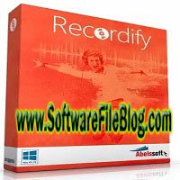 Recordify 2022 Pc Software